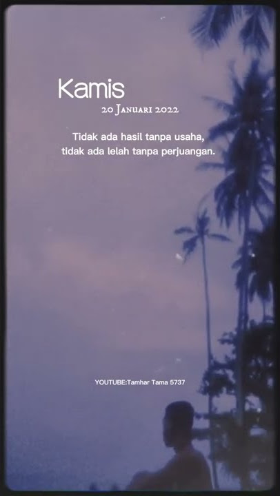 Story Wa 07 Detik Quotes, Saat Senja Di Sore Hari, Kamis 20 Januari 2022