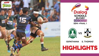 HIGHLIGHTS - Isipathana College v S. Thomas' College | Dialog Schools Rugby Knockouts 2022- 1st SF