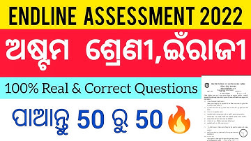 Endline Assessment 2022 Class 8 English #osepa Questions and answers