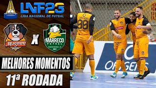 Melhores Momentos Magnus X Marreco | 11ª Rodada | LNF 2023 (16/06/2023)