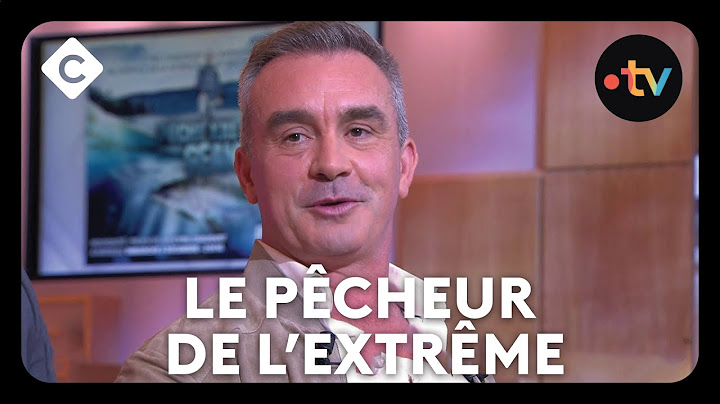 Cyril Chauquet : le pêcheur de l’extrême - C à Vous - 17/10/2024