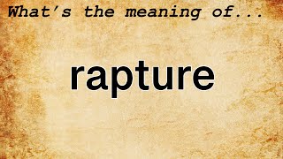 Rapture Meaning | Definition of Rapture
