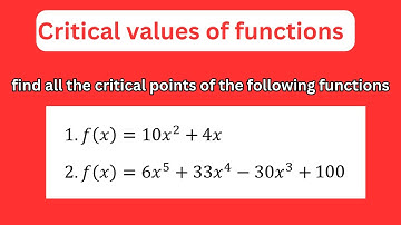 How to find the critical points of functions