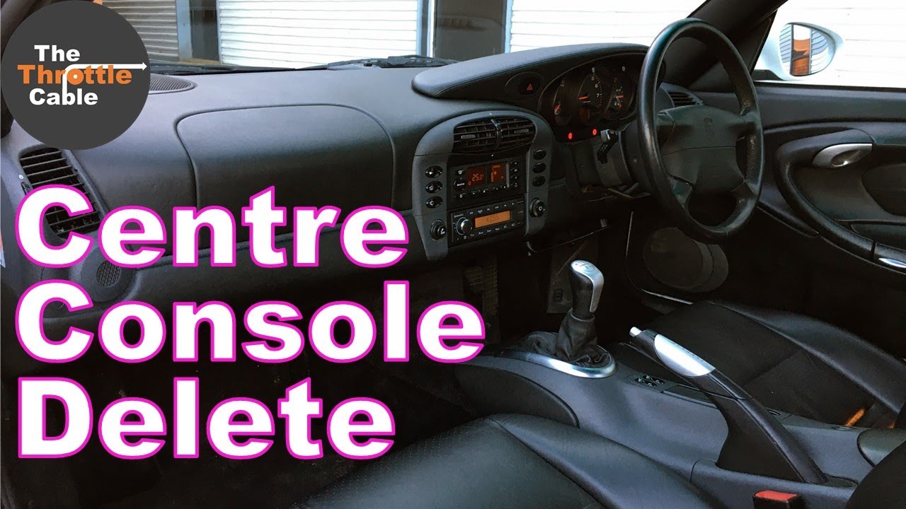 Centre Console Delete | How to Guide DIY | Porsche 996 986 987 997