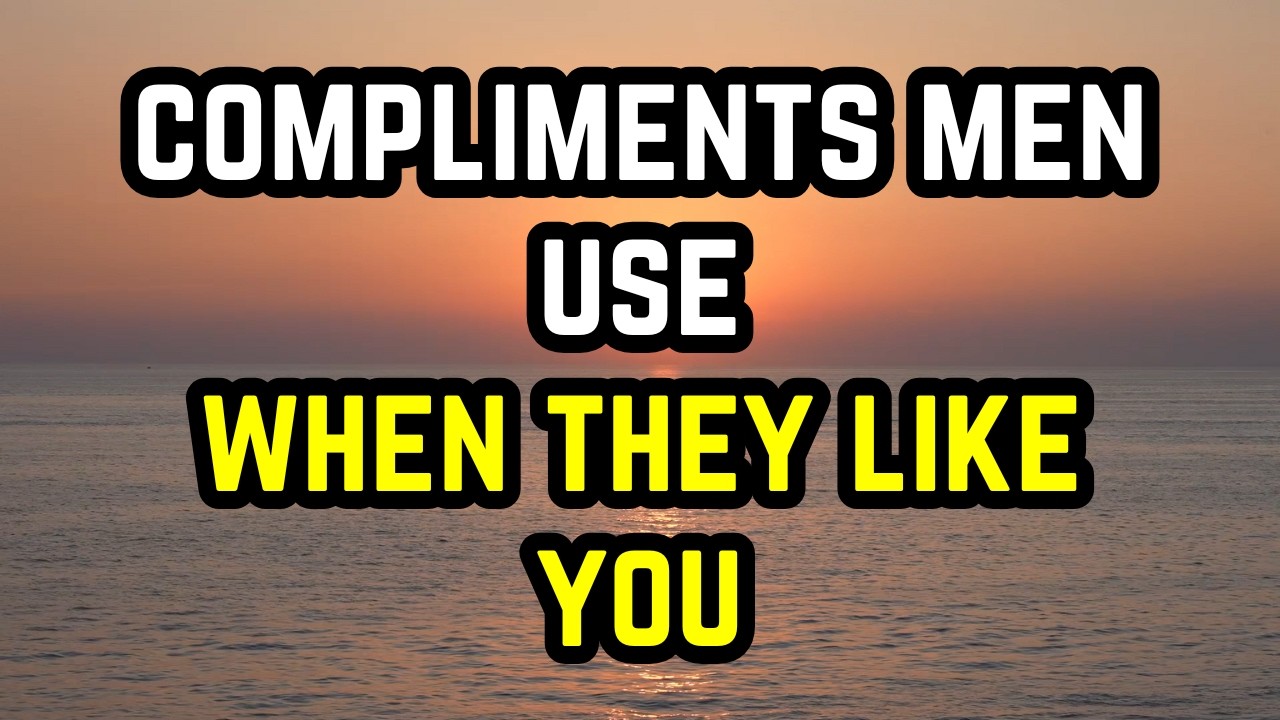 6 Subtle Compliments Men Give When They Secretly Like You #relationship ...