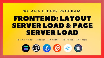 Solana + SvelteKit: Ledger Program - #15: Frontend: Layout Server Load & Page Server Load