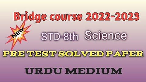 Bridge course 2022/23|std8th Science|pre test1|Urdu medium