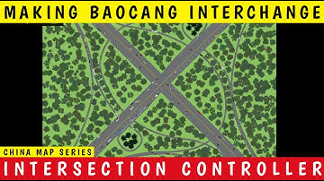 在Intersection Controller游戏中制作宝仓立交 | MAKING BAOCHANG EXPRESSWAY INTERCHANGE | BAL BAL TV