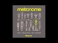 Metronome  the choice official audio