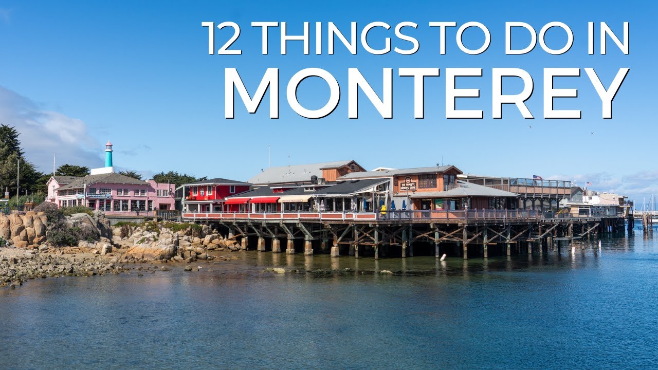 12 Things To Do In Monterey: Beaches, Parks, Hikes, Restaurants \U0026 An Aquarium
