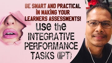 Integrative Performance Task Lecture for all Learning Areas