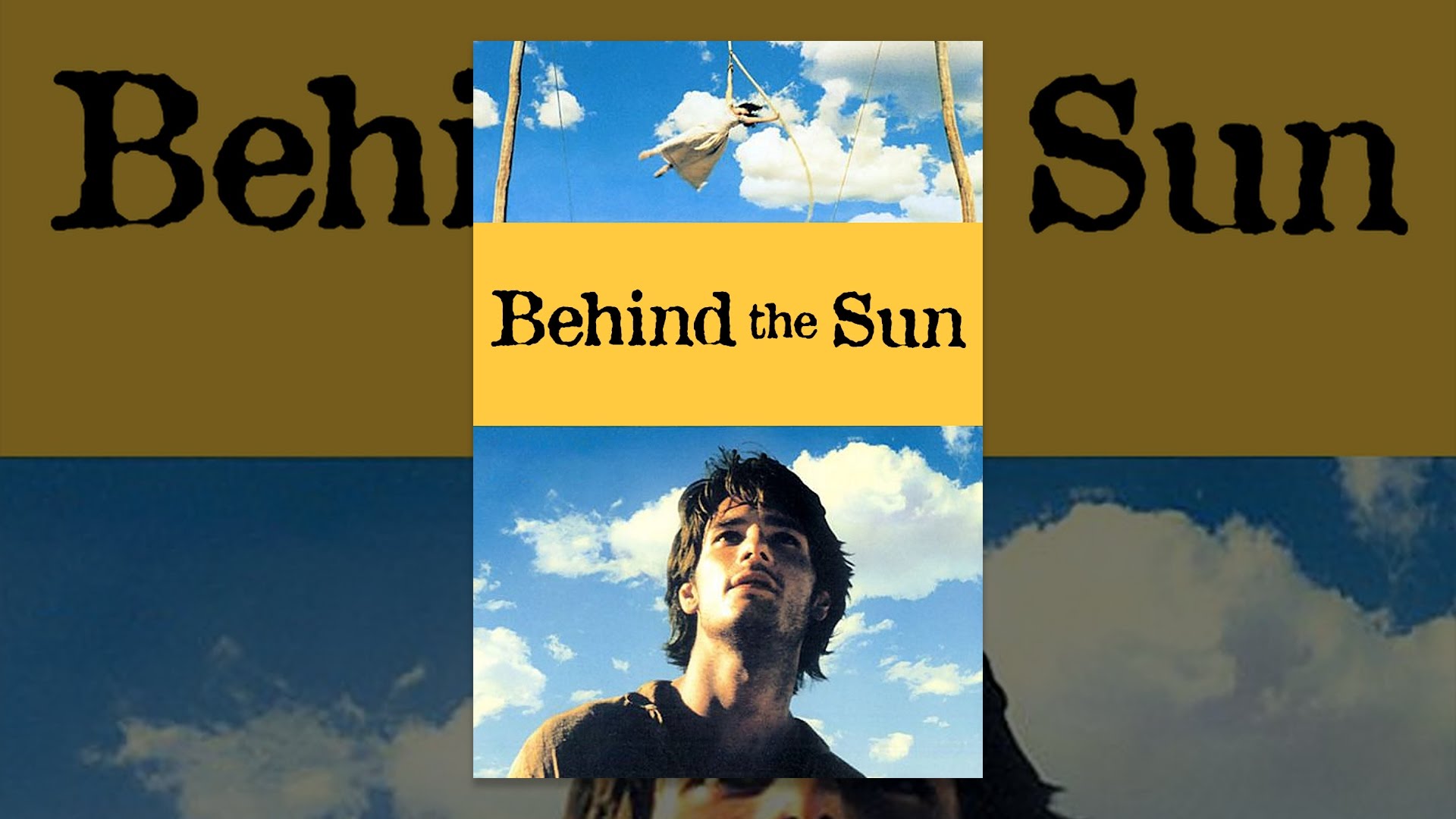 Behind The Sun (MIRAMAX)