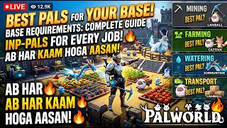 Palworld | Best PALS for YOUR Base! Complete Requirements Guide | Palworld Live