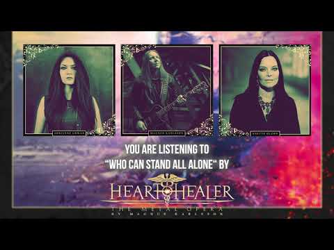 Heart Healer (Magnus Karlsson) - "Who Can Stand All Alone" ft. Adrienne Cowan & Anette Olzon