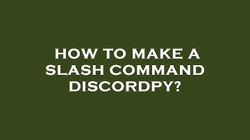 How to make a slash command discordpy?