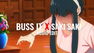 Buss It X Saki Saki Edit Audio Viryaa Edits ---------- Hot Edit Audios