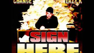 13. Times Change - Oh So Gone - Sign Here - DJ LAZY K