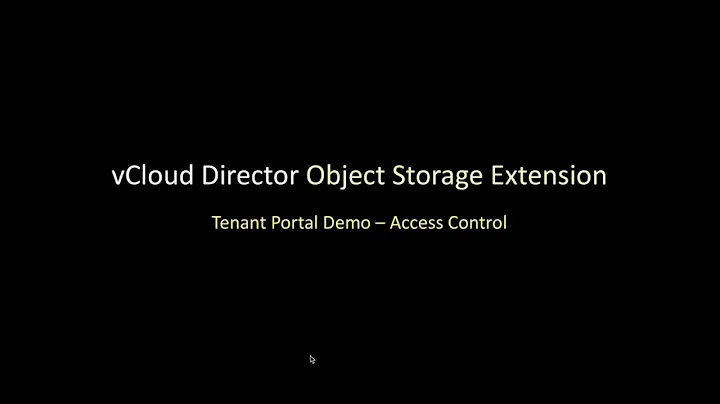 Access Control in vCloud Director Object Storage Extension