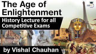 World History The Age of Enlightenment - History lecture for all competitive exams