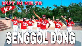 SENGGOL DONG!! JA'I || CHOREO DENKA NDOLU || HUT RI KE 78 || KUPANG NTT ||