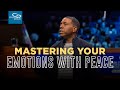 Mastering Your Emotions with Peace