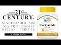 How 21st Century Niacinamide 500 mg Prolonged Release Tablets Actual Looks Unboxing