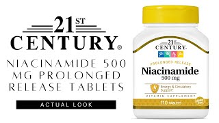 How 21st Century Niacinamide 500 mg Prolonged Release Tablets Actual Looks Unboxing