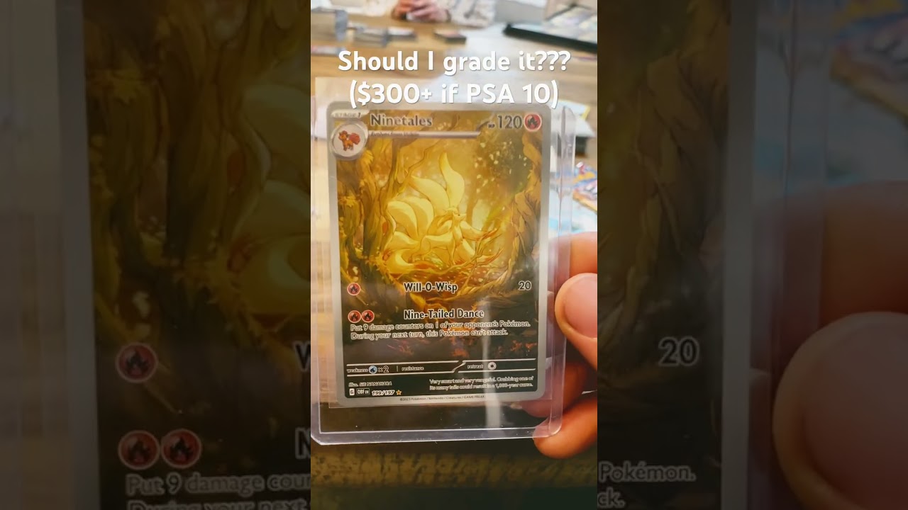 Should I grade the SPECIAL ILLUSTRATION Ninetails??? 