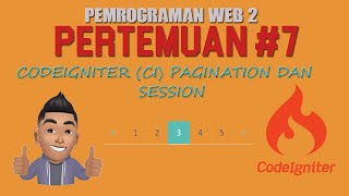 🔥 Pertemuan 7 - CodeIgniter CI - Pagination dan Sessions