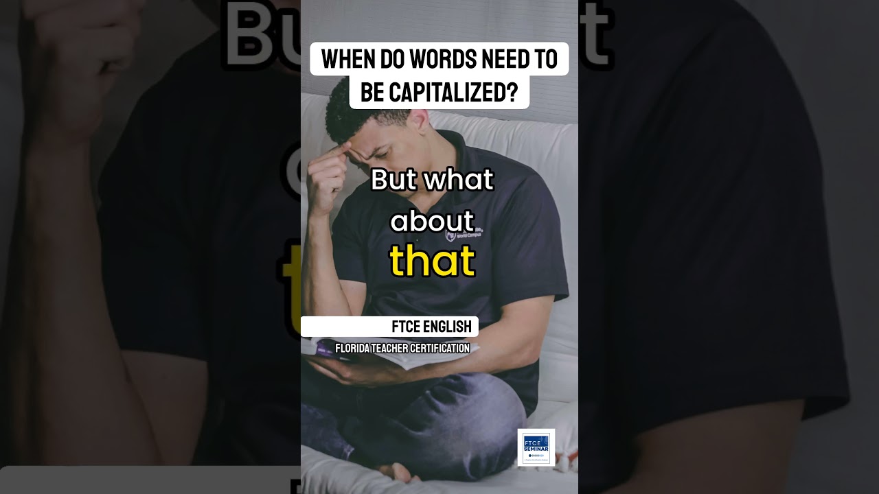 FTCE 60 Sec Review: English Subtest - When do words need to be capitalized? #englishlearningcourse FTCE 60 Sec Review: English Subtest - When do words need to be capitalized? #englishlearningcourse