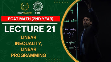 Math ECAT 2nd year | Lecture 21 | Linear Inequality, Linear Programming | PCTB Insaf Academy