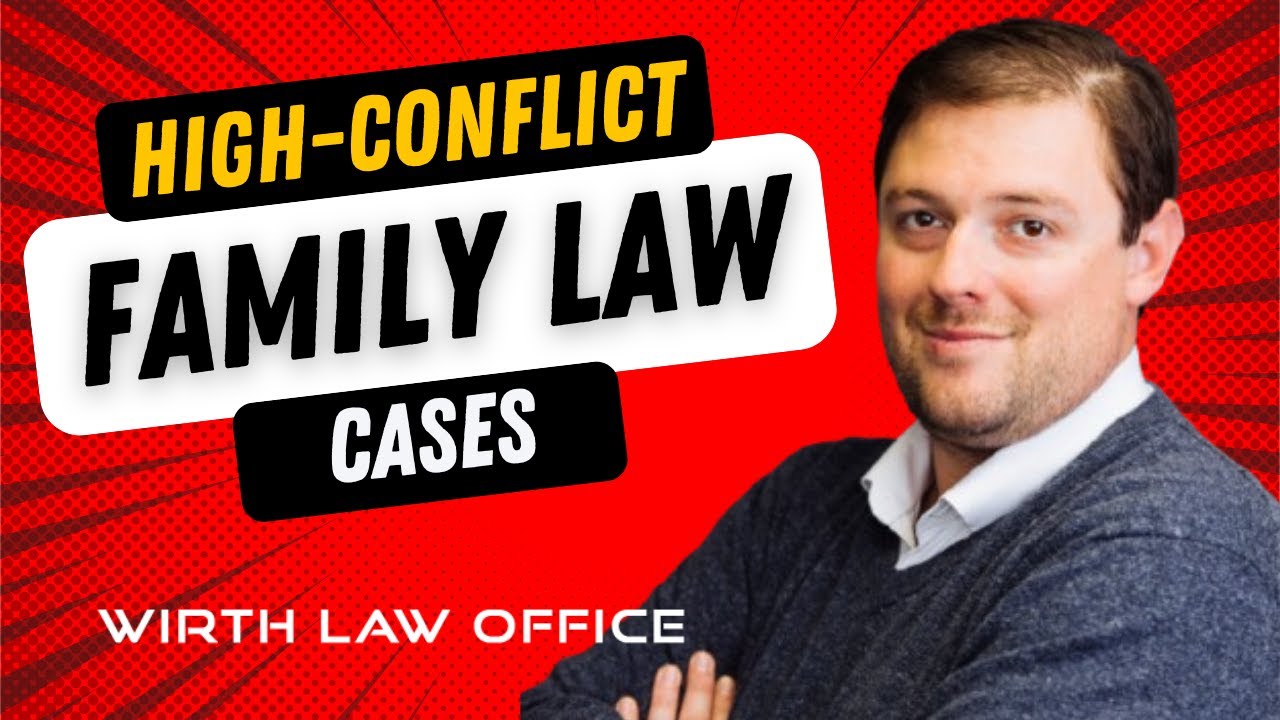 High-Conflict Family Court: Key Tips for Positive Outcomes