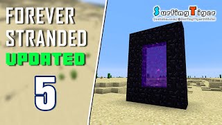 Forever Stranded UPDATED Minecraft E05 - TO THE BURNING NETHER