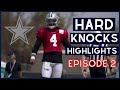 Hard knocks episode 2 highlights  dak starts throwing