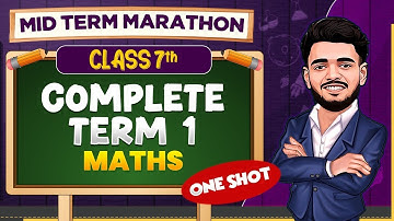Complete Maths, Mid Term Syllabus || Mid Term Marathon🔥|| Class 7th 📚