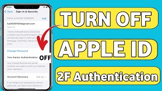 How To Turn Off  Apple ID Two Factor Verification || Turn off Two Factor Verification  of Apple ID