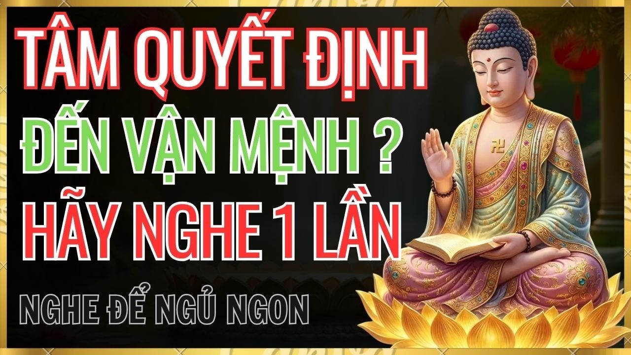 Phật Dạy: Ai Làm Mặc Ai – Giữ Được Tâm Này, Cả Đời Bình An .