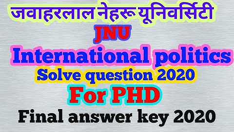 International politics (INPH) SOLVED QUESTION PAPER OF JNU 2020/JNUEE
