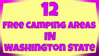 An Overview of Free Camping in Washington State