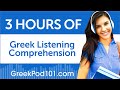 3 Hours of Greek Listening Comprehension