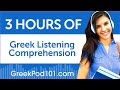 3 hours of greek listening comprehension