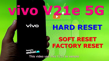 How to Hard reset VIVO V21e 5G ( Hard reset, Soft reset and Factory reset )