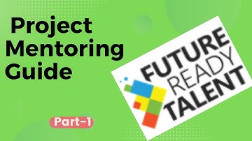 Project Mentoring Session Part 1 || Future Ready Talent Program || Project Synopsis Guide