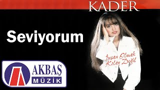 Kader - Seviyorum