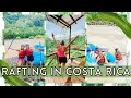 RAFTING THROUGH COSTA RICA | Tortuguero & Pacuare River