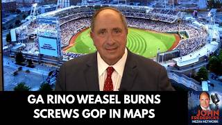 GA RINO Weasel Burns Screws GOP in Maps