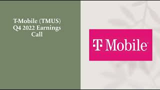 T-Mobile $TMUS Q4 2022 Earnings Call