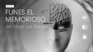 Funes el memorioso | Jorge Luis Borges (cuento corto)