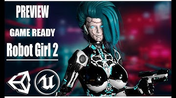 PREVIEW   GAME READY 3D Character Robot Girl 2