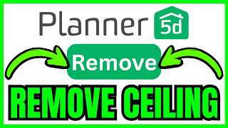 How To REMOVE CEILING In Planner 5D (QUICK & EASY) 2026